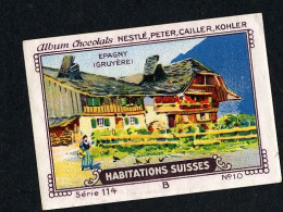 Nestlé - 114B - Habitations Suisses, Swiss Houses, Schweizer Häuser - 10 - Epagny, Gruyère - Nestlé