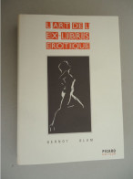 Picard Editeur - Gernot Blum - L'Art De L'Ex-Libris Erotique - 1990 - Illustrations Couleurs & Noir Et  Blanc - Art