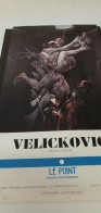 Affiche D'exposition " VELICKOVIC " Galerie Le Point Monaco Monte-Carlo 9 Septembre Au 9 Octobre 1982 - Affiches