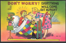 Humour - Don't Worry ! Everything Will Come Out Alright - By Royal Specialty Sales - No:894 - Humour