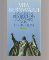 Livre - Das Leben Des Bischofs Bernward Von Hilsenheim - Biografía & Memorias