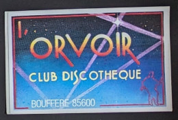 AUTOCOLLANT L'ORVOIR - CLUB DISCOTHEQUE - BOUFFERE 85 VENDÉE - DANCING NIGHT-CLUB - Autocollants