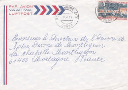 Congo-1974-Devant De Lettre POINTE NOIRE Pour CHAPELLE MONTLIGEON-61-(France)tp Brasseries Kronenbourg Seul Sur Lettre - Sonstige & Ohne Zuordnung