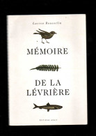 Mémoire De La Lévrière De Lucien Rousselin, Bézu La Foret , Eure, Mainneville, Mesnil Sous Vienne - Normandië