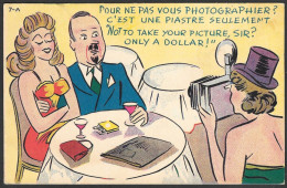 Humour - Pour Ne Pas Vous Photographier ? C'est Une Piastre Seulement, Not To Take Your Picture Sir ? Only A Dollar ! - Humor