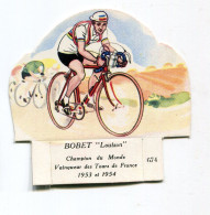 674 Louison BOBET  Image Cycliste Tour De France Vache Serieuse Petit Grosjean - Autres & Non Classés