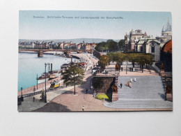 Dresden: Brühl'sche Terrasse Und Landungsplatz Der Dampfschiffe - Dresden