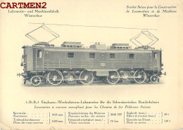 SOCIETE SUISSE CONSTRUCTION LOCOMOTIVES MACHINES WINTERTHUR TRAIN LOCOMOTIVE ZUG BAHN CHEMINS DE FER FEDERAUX  - Treni