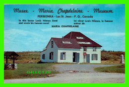 PÉRIBONKA, QUÉBEC - MUSÉE MARIA CHAPDELEINE, LAC ST JEAN - HOTEL & COTTAGES - PUB. BY W. SCHERMER - - Autres & Non Classés