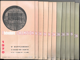 BULLETINS MENSUELS Maison T. CHAMPION 11 Numéros Du N°792 JANVIER 1970 Au N°803 Décembre 1970 Année Complète - Catalogues For Auction Houses