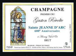 Etiquette Champagne Brur 1er Cru Sainte Jeanne D'Arc 600° Anniversaire Gason Revolte  Avenay Val D'or Marne 51 - Champan