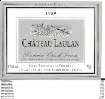 ETIQUETTES DE VIN. Château LAULAN 1989  (Bordeaux).  J.P. Garde. 0.75cl. ..G992 - Bordeaux