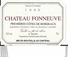 ETIQUETTES DE VIN. Château FONNEUVE 1990  (Bordeaux).  S. Taudin. 0.75cl. ..G991 - Bordeaux