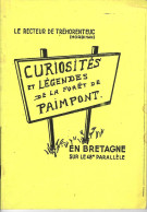 35 - PAIMPONT - Petit Livre Limité 300 Exemplaires " Curiosités Et Légendes Forêt De Paimpont "- 1955 - Bretagne