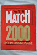 Paris Match 2000 Spécial Anniversaire - 1950 - Oggi