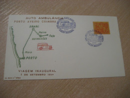 PORTO - AVEIRO - COIMBRA 1954 Viagem Inaugural Auto Ambulancia Van Truck Cancel Cover PORTUGAL - Trucks