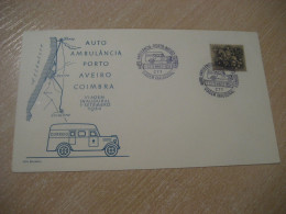 PORTO - AVEIRO - COIMBRA 1954 Viagem Inaugural Auto Ambulancia Van Truck Car Furgoneta Cancel Cover PORTUGAL - Camiones