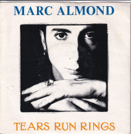 MARC ALMOND - SG UK 1988 - TEARS RUN RINGS - EVERYTHING I WANTED LOVE TO BE - Rock