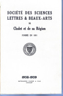 49 - CHOLET Et Sa Région " Livre Société Sciences/lettres /Beaux Arts ( 48 Pages Sur Notre Dame ) - Pays De Loire