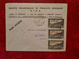 LETTRE Sénégal Dakar   Entête Société Industrielle De Produits Africains POUR LA CHATRE INDRE - Briefe U. Dokumente