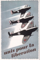 UNIS POUR LA LIBERATION ( Affiche Américaine ,diffusée En France  à La Gloire De L'aviation Alliée) - 1939-1945: 2a Guerra