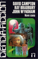 Nave-cuna - David Campton, Ray Bradbury, John Wyndham - Literatuur