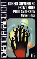 El Planeta Loco - Robert Silverberg, Fritz Leiber, Poul Anderson - Literatuur