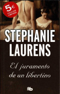 El Juramento De Un Libertino - Stephanie Laurens - Literatura