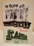 La Guerra Civil Española. 15- Las Dos Zonas (Mayo- Diciembre 1937). Ediciones Folio. 1997. 111 Páginas. Idioma: Español. - Cultura