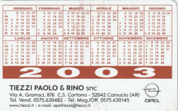 CALENDARIO 2003 Piccola Piega Centrale FORMATO PICCOLO (MH287 - Tamaño Pequeño : 2001-...