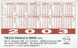 CALENDARIO 2003 Piccola Piega Centrale FORMATO PICCOLO (MH287 - Small : 2001-...