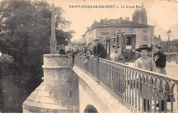 SAINT NICOLAS DU PORT - Le Grand Pont - Très Bon état - Saint Nicolas De Port