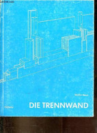 Die Trennwand. - Henn Walter - 1969 - Otros & Sin Clasificación