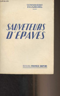 Sauveteurs D'épaves - Commandant Ellsberg - 1956 - Autres & Non Classés