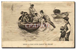 CPA Mise A L Eau D Un Canot De Peche - Fishing Boats