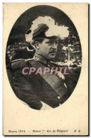 CPA Guerre 1914 Albert 1er Roi De Belgique  - Koninklijke Families