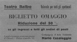 12707 "TEATRO BALBO - BIGLIETTO OMAGGIO RIDOTTO, VALEVOLE PER TUTTI GLI SPETTACOLI" BIGLIETTO D'INGRESSO ORIG. - Eintrittskarten