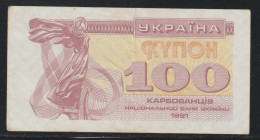 UCRANIA - 100 KARB DE 1991 - Ucrania