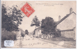 LA VILLENEUVE-AU-CHATELOT- LA GRANDE RUE- BEL ATTELAGE - Sonstige & Ohne Zuordnung