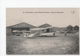AJC - Avord - Centre Militaire D'aviation - Ateliers De Réparations - Avord