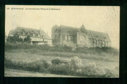 Chevremont Le Couvent Des Pères Et La Basilique Chaudfontaine Liège Htje - Chaudfontaine