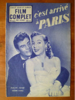 Revue Film Complet N° 362 C'est Arrivé à Paris Avec Evelyn Keyes Henri Vidal O'Brady Jean Wall 1953 Jacques Sernas - Cine
