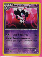 Carte Pokemon Francaise 2012 Noir Et Blanc Frontieres Franchies 76/149 Mesmerella 80pv Reverse - Schwarze Und Weiße