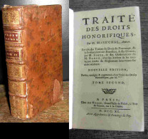 MARECHAL - TRAITE DES DROITS HONORIFIQUES - TOME SECOND - 1701-1800