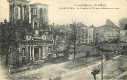 54 -  GERBEVILLER -  La Chapelle Du Château Et Maisons En Ruines - Gerbeviller