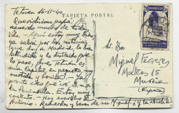 MAROC ESPAGNOL MARRUECOS 20C SOLO TARJETA POSTAL  TARACHE OBL TETUAN 16.11.1940 TO MURCIA - Spanisch-Marokko