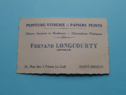 FERNAND LONGCOURTY Artisan > SAINT-BRIEUC Peinture-Vitrerie ( Voir SCAN ) La FRANCE ! - Cartes De Visite