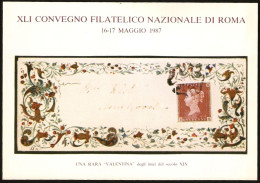 ITALIA ROMA 1987 - XLI CONVEGNO FILATELICO NAZIONALE DI ROMA- UNA RARA "VALENTINA" DEGLI INIZI SECOLO XIX - NUOVA - I - Borse E Saloni Del Collezionismo