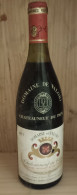 Bouteille De Vin " CHATEAU NEUF DU PAPE 1977 " Domaine De Valori (_Dv34) - Vino