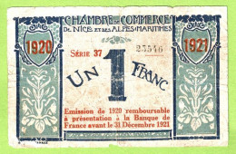 FRANCE / CHAMBRE De COMMERCE / NICE - ALPES MARITIMES / 1 FRANC / 1917-1919 SURCHARGE ROUGE 1920-1921 / N° 23546 / S 37 - Camera Di Commercio